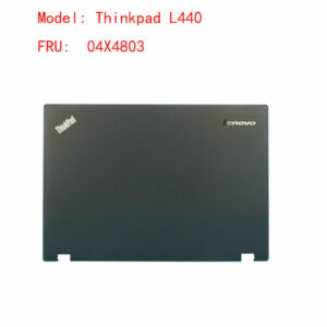04X4803 / CUBIERTA POSTERIOR LCD ORIGINAL LENOVO THINKPAD L440